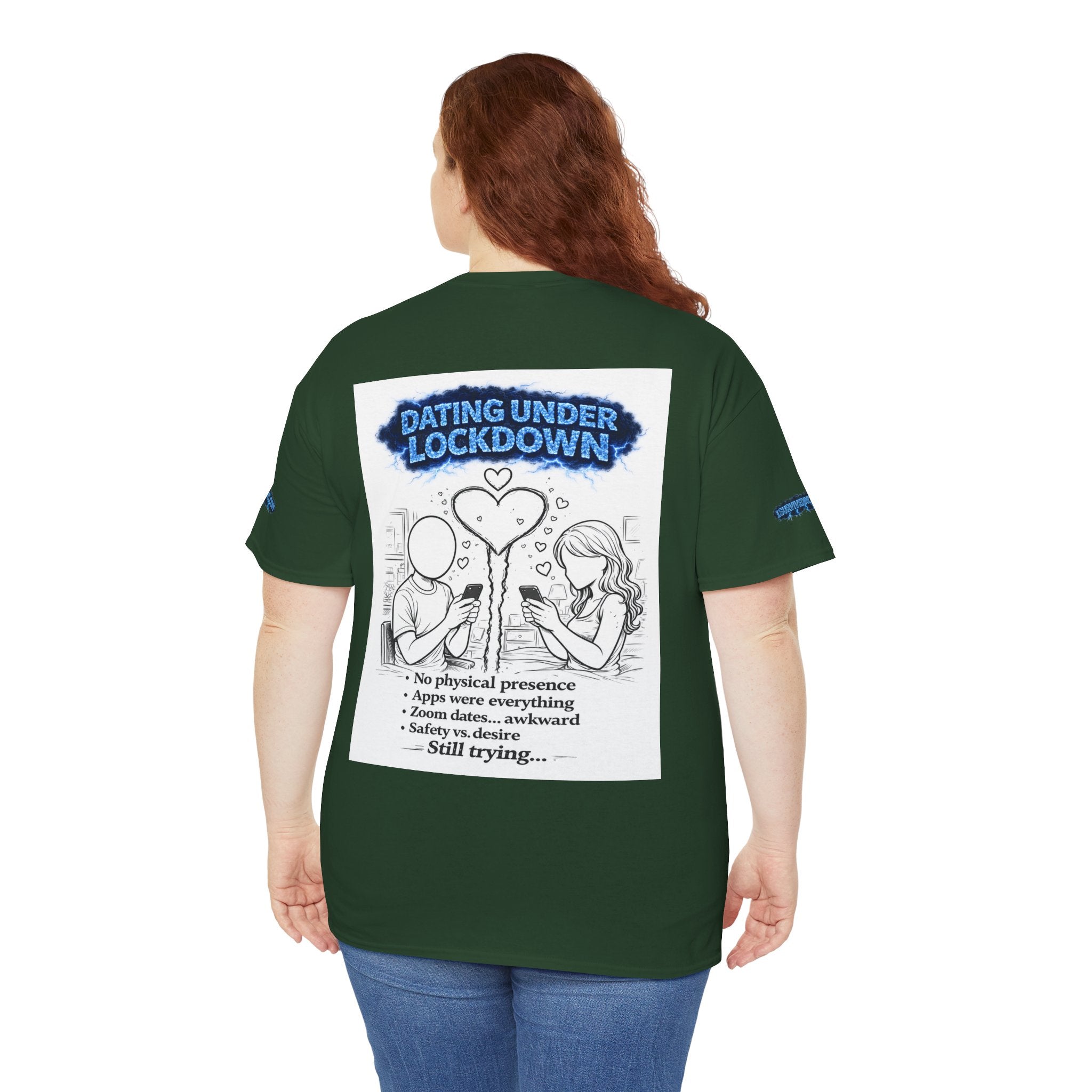 I Survived 2020 — S3:E2 "Dating Under Lockdown" | Lockdown Edition Documentary Unisex Heavy Cotton Tee (SPECIAL EDITION)
