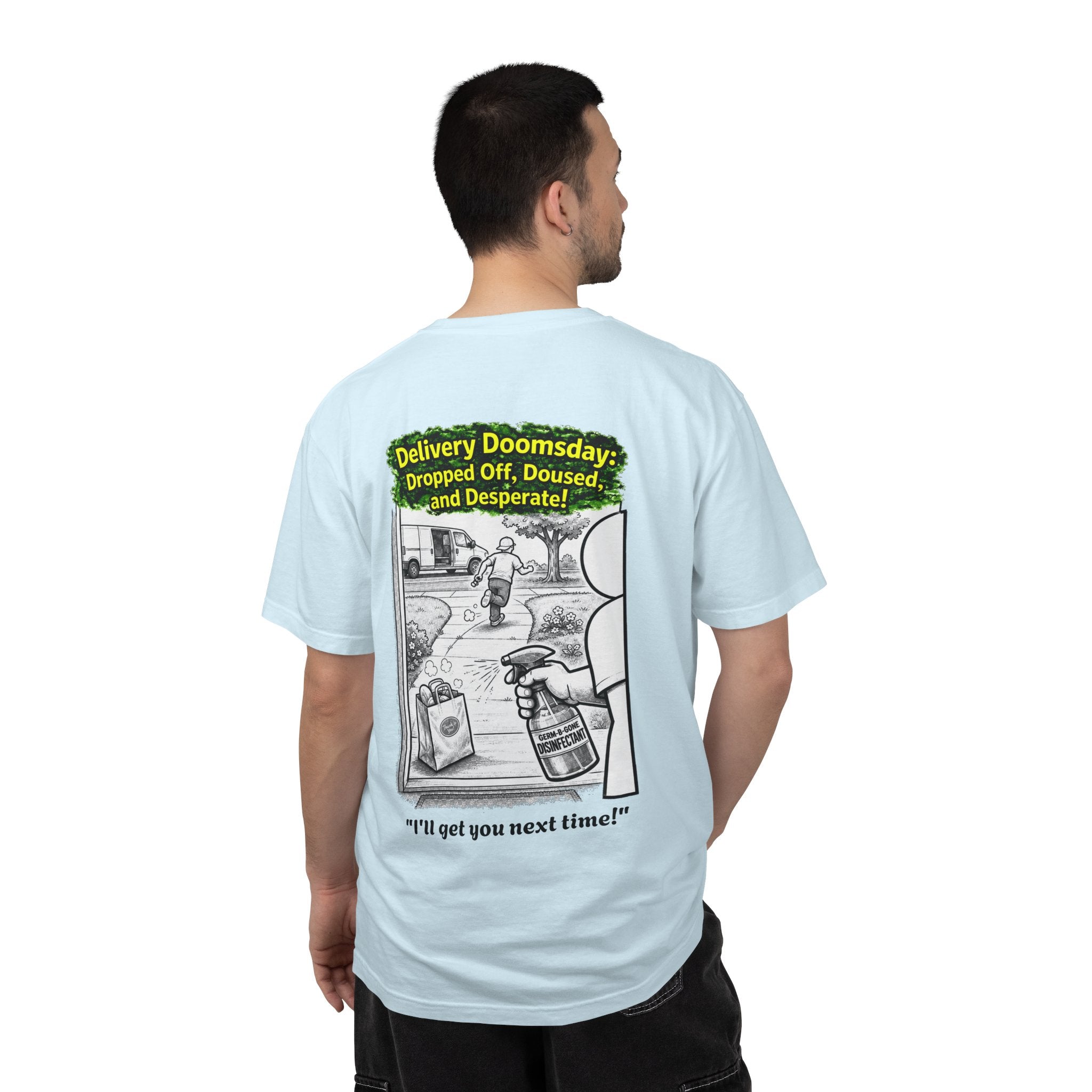 I Survived 2020 — PANDEMIC S1:E5: Director's Cut "Delivery Doomsday" Unisex Garment-Dyed T-shirt
