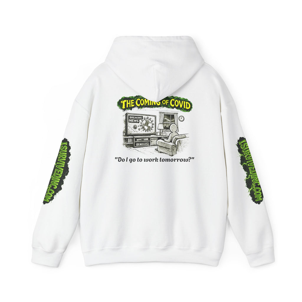 I Survived 2020 — PANDEMIC S1:E2: "The Coming of COVID" Hoodie