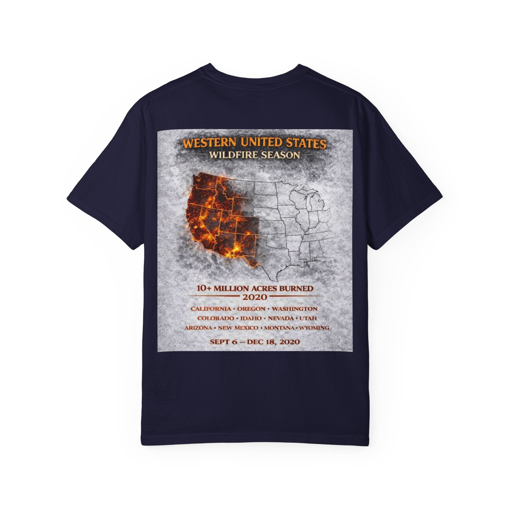 I Survived 2020 — S2:E4 "Western U.S. Wildfire Season" | Mid-Season Finale Pt. 1 | Wildfire Edition Memorial Unisex Garment-Dyed T-shirt