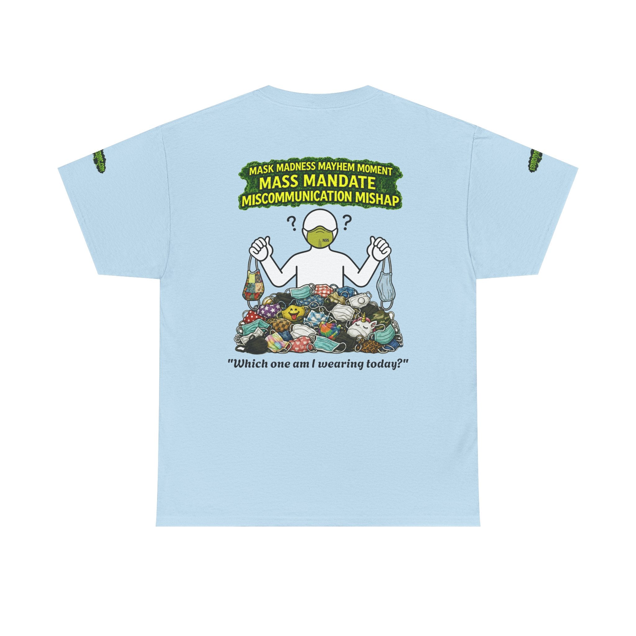 I Survived 2020 — PANDEMIC S1:E4: Director's Cut Special Edition "Mask Madness" Unisex Heavy Cotton Tee