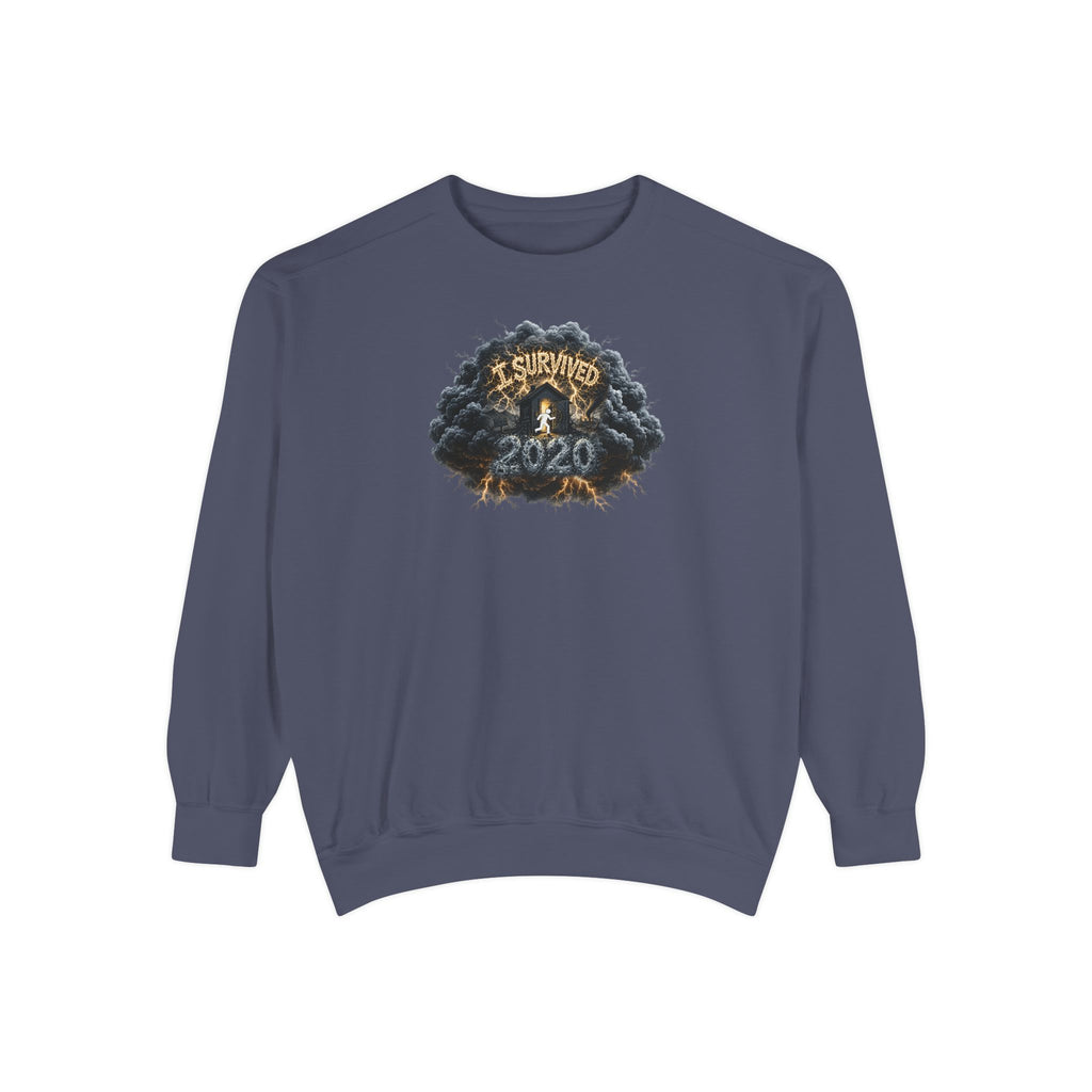 I Survived 2020 — Original PILOT Design: Director's Cut Unisex Garment-Dyed Sweatshirt
