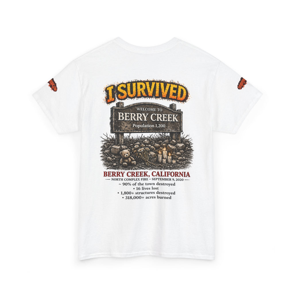 I Survived 2020 — S2:E1 "Berry Creek" | Wildfire Edition Memorial Unisex Heavy Cotton Tee (SPECIAL EDITION)