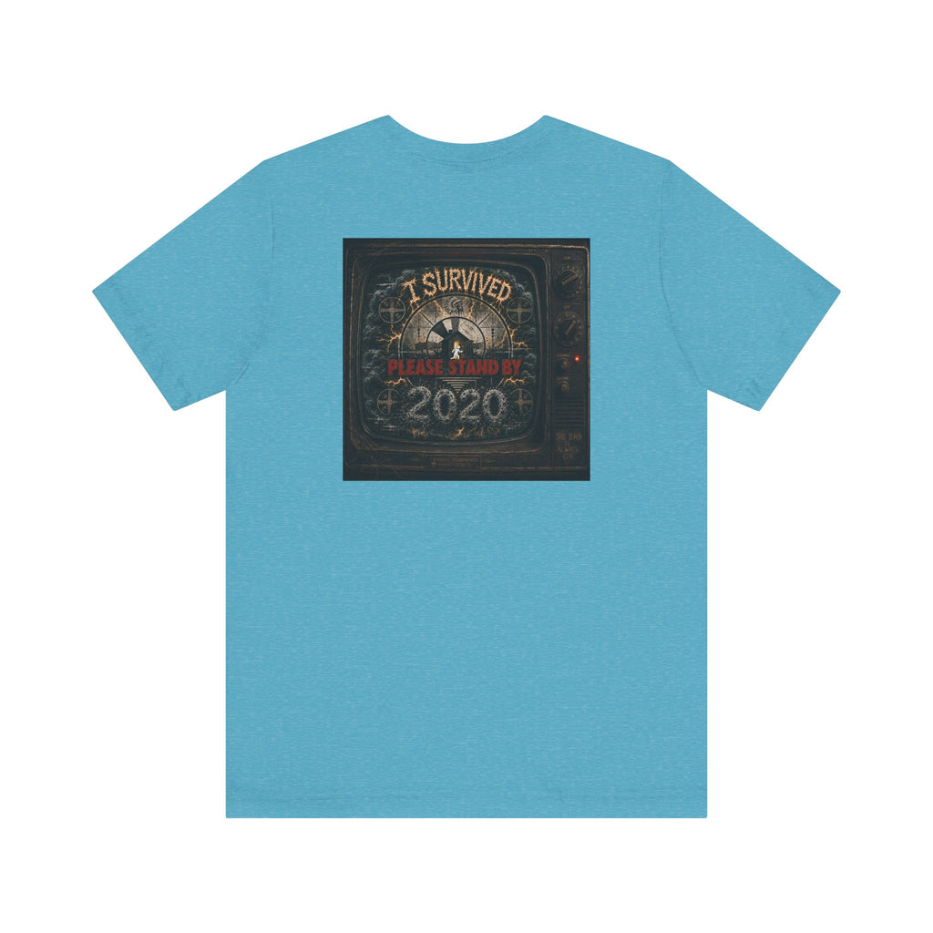 I Survived 2020 — "Please Stand By" Test Pattern Tee Summer Premier Unisex Jersey Short Sleeve Tee