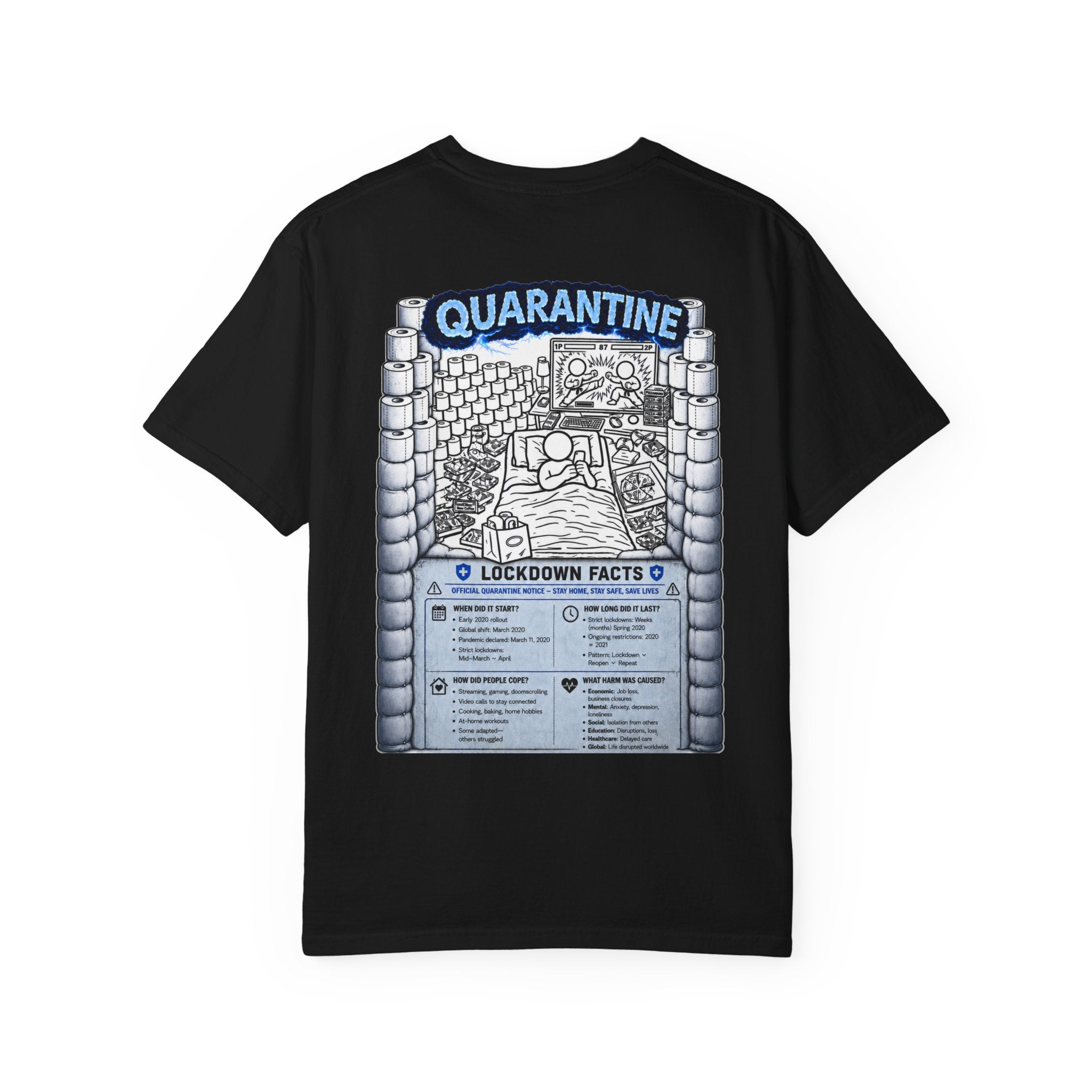 I Survived 2020 —  LOCKDOWN S3:E1: Director's Cut "Quarantine" Unisex Garment-Dyed T-shirt